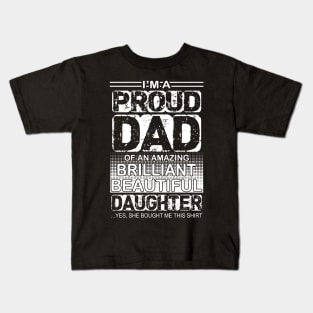 Proud dad of an amazing daughter Kids T-Shirt